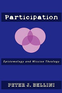 Participation : epistemology and mission theology /