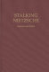 Stalking Nietzsche /
