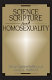 Science, scripture, and homosexuality /