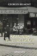 Souvenirs d'outre-monde : histoire d'une naissance /