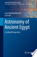 Astronomy of Ancient Egypt : A Cultural Perspective /