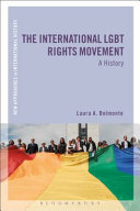 The international LGBT rights movement : a history /