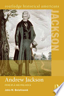 Andrew Jackson : principle and prejudice /