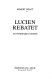 Lucien Rebatet : un itinéraire fasciste /