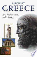 Ancient Greece : art, architecture, and history /