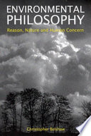 Environmental philosophy : reason, nature, and human concern /
