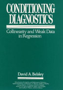 Conditioning diagnostics : collinearity and weak data in regression /