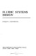 Fluidic systems design /