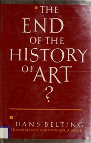 The end of the history of art? /