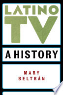 Latino TV : a history /