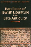 Handbook of Jewish literature from late antiquity, 135-700 CE /