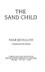 The sand child /