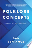 Folklore concepts : histories and critiques /