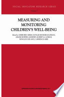 Measuring and Monitoring Children's Well-Being /