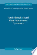 Applied high-speed plate penetration dynamics /