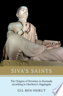 Siva's Saints : The Origins of Devotion in Kannada according to Harihara's Ragaḷegaḷu /