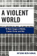 A violent world : TV news images of Middle Eastern terror and war /