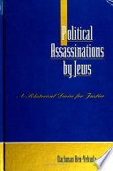 Political assassinations by Jews : a rhetorical device for justice /
