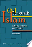 Civil democratic Islam : partners, resources, and strategies /