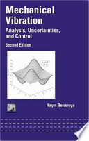 Mechanical vibration : analysis, uncertainties, and control /