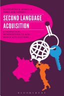 Second language acquisition : a theoretical introduction to real world applications /