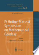 IV Hotine-Marussi Symposium on Mathematical Geodesy /