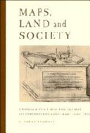 Maps, land, and society : a history, with a carto-bibliography of Cambridgeshire estate maps, c. 1600-1836 /