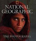 National geographic : the photographs /