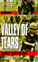 Valley of tears : assault into Plei Trap /