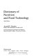 Dictionary of nutrition and food technology /