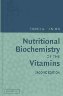 Nutritional biochemistry of the vitamins /