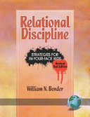 Relational discipline : strategies for in-your-face kids /