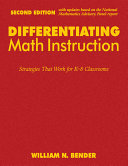 Differentiating math instruction : strategies that work for K-8 classrooms /