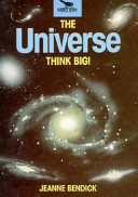 The universe : think big! /