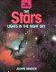 The stars : lights in the night sky /