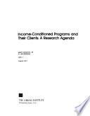 Income-conditioned programs and their clients : a research agenda /