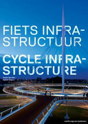 Fietsinfrastructuur = Cycle infrastructure /