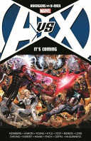 Avengers vs. X-men.