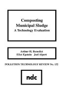 Composting municipal sludge : a technology evaluation /