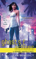 Ghosts & echoes : a Shadows Inquiries novel /