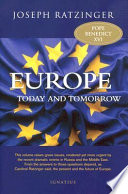 Europe today and tomorrow : addressing the fundamental issues /