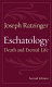 Eschatology, death and eternal life /