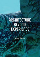 Architecture beyond experience /