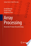 Array Processing : Kronecker Product Beamforming /