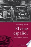 El cine español : una historia cultural /