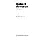 Robert Arneson : a retrospective /