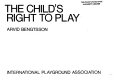 The child's right to play /