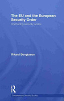 The EU and the European security order : interfacing security actors /