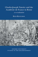 Charles-Joseph Natoire and the Académie de France in Rome : a re-evaluation /