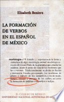 La formación de verbos en el español de México /